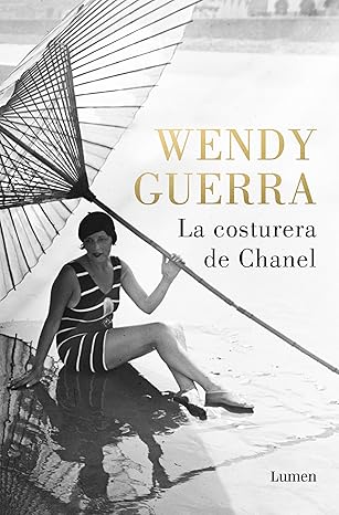 La costurera de Chanel | Wendy Guerra