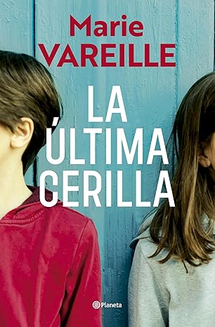 La última cerilla | Marie Vareille