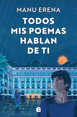 Todos mis poemas hablan de ti | Manu Erena