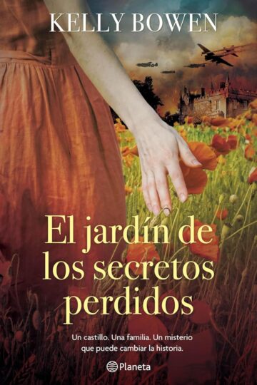 El jardín de los secretos perdidos | Kelly Bowen