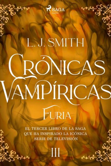 Furia (Crónicas Vampíricas 3) | L. J. Smith (Reedición)