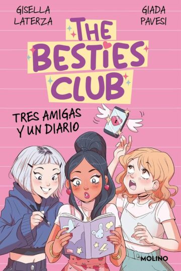 Tres amigas y un diario (The Besties Club 1) | Gisella Laterza, Giada Pavesi