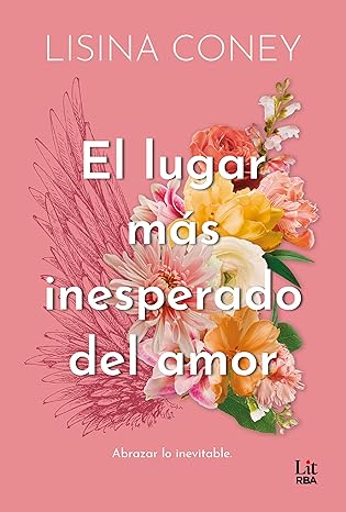 El lugar más inesperado del amor (La luz más brillante 3) | Lisina Coney