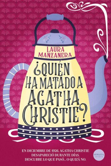 ¿Quién ha matado a Agatha Christie? | Laura Manzanera