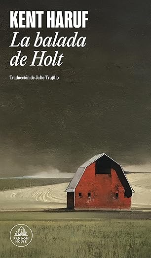 La balada de Holt | Kent Haruf