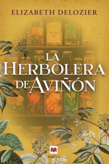 La Herbolera de Aviñón | Elizabeth DeLozier