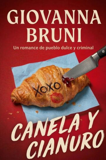 Canela y Cianuro | Giovanna Bruni