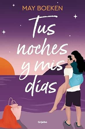 Tus noches y mis días (Mediterráneo 2) | May Boeken