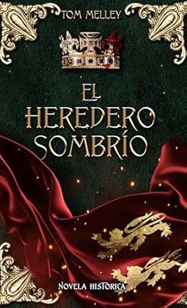 El heredero sombrío | Tom Melley