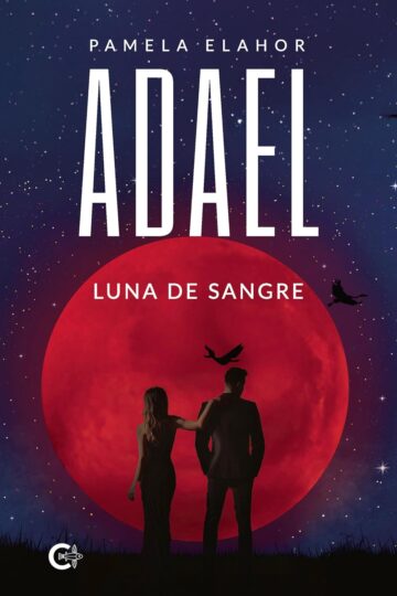Adael: Luna de Sangre | Pamela Elahor