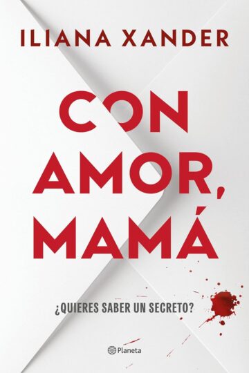 Con amor, mamá | Iliana Xander