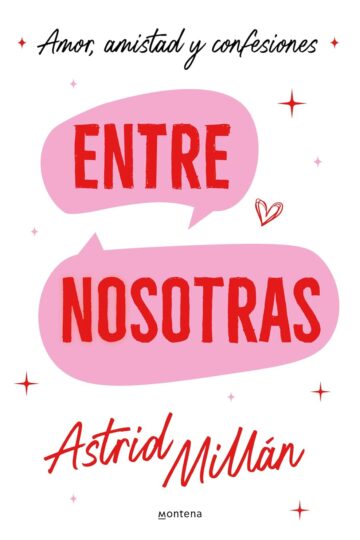Entre nosotras | Astrid Millán