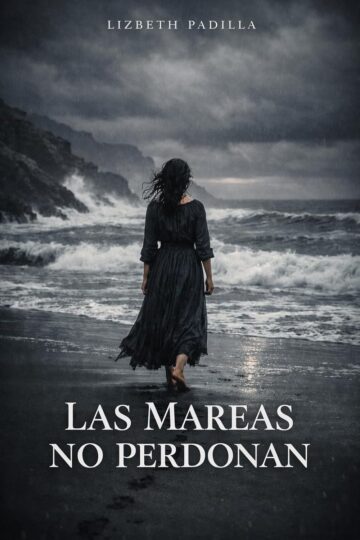 Las Mareas No Perdonan | Lizbeth Padilla