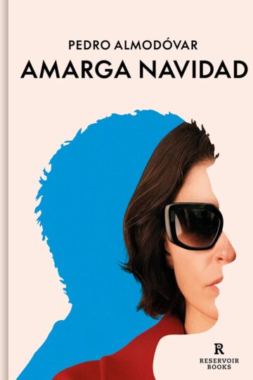Amarga Navidad | Pedro Almodóvar