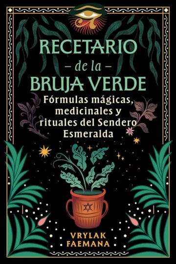 Recetario de la Bruja Verde | Vrylak Faemana