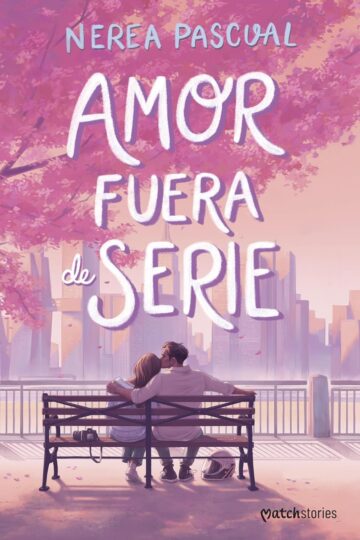 Amor fuera de serie | Nerea Pascual