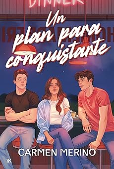 Un plan para conquistarte | Carmen Merino