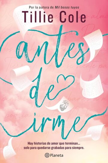 Antes de irme | Tillie Cole