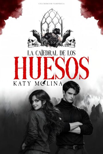 La Catedral de los Huesos (Catedral 2) | Katy Molina