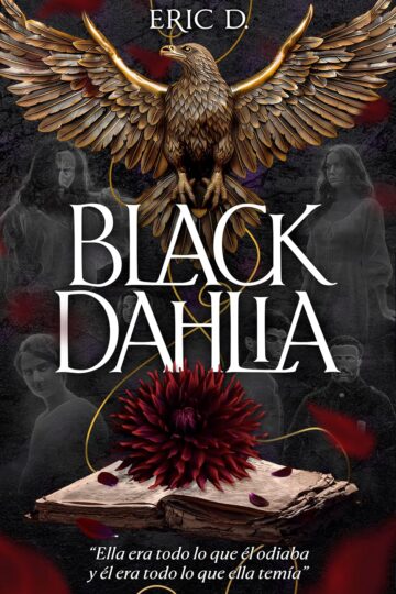 Black Dahlia | Eric D