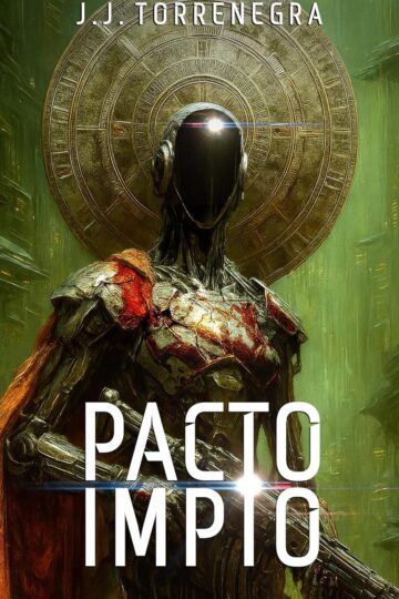 Pacto Impío (Los Hijos del Éter 3) | J.J. Torrenegra