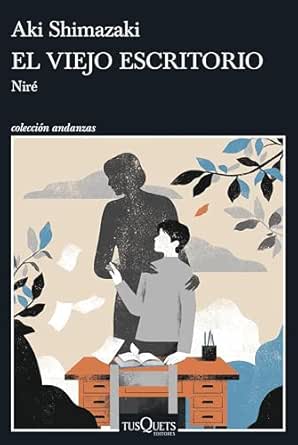 El viejo escritorio (Andanzas 5) | Aki Shimazaki
