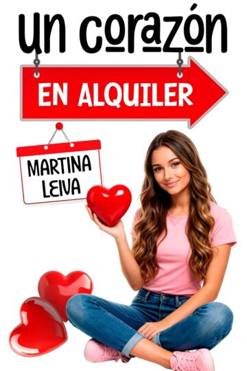 Un corazón de alquiler | Martina Leiva
