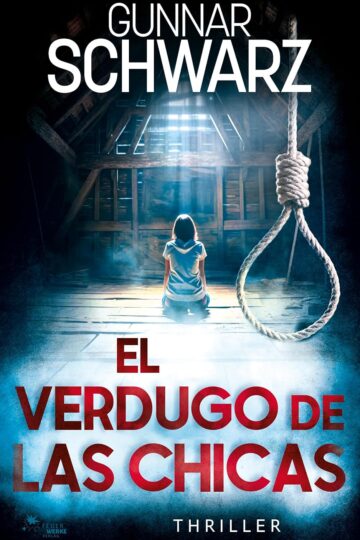 El verdugo de las chicas (Bajetzky y Kuper 2) | Gunnar Schwarz