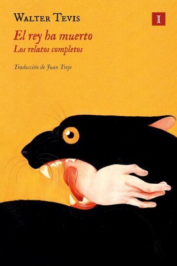 El rey ha muerto | Walter Tevis