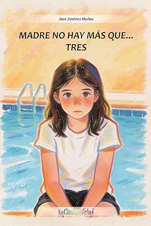 Madre no hay más que… tres | José Jiménez Muñoz