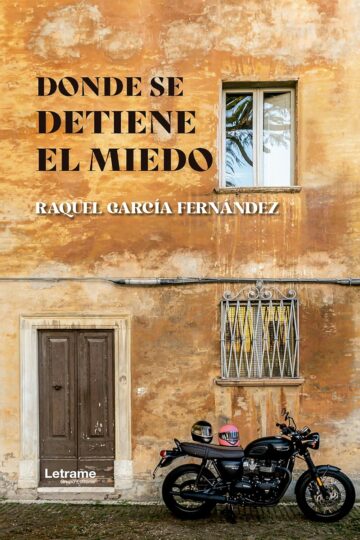 Donde se detiene el miedo | Raquel García Fernández