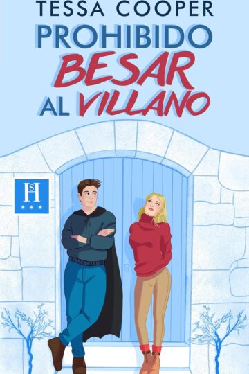 Prohibido besar al villano (Tres Naranjos 1) | Tessa Cooper