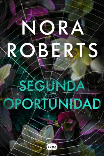 Segunda oportunidad | Nora Roberts