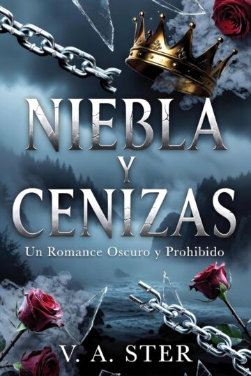 Niebla y cenizas | V. A. Ster