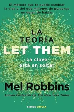 La teoría Let Them | Mel Robbins