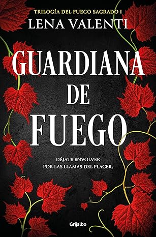 Guardiana de fuego (Fuego Sagrado 1) | Lena Valenti