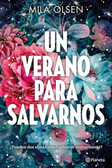Un verano para salvarnos | Mila Olsen