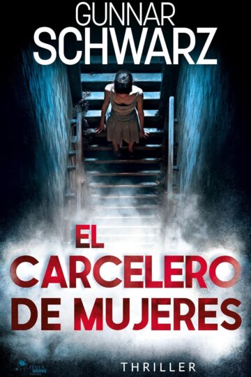 El carcelero de mujeres (Bajetzky y Kuper 1) | Gunnar Schwarz