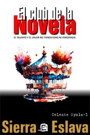 El Club de la novela (Celeste Ayala 1) | Sierra Eslava