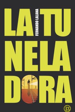 La tuneladora | Fernando Lalana