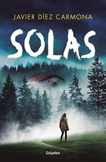 Solas (Trilogía Justicia 2) | Javier Diez Carmona
