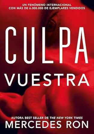 Culpa Vuestra (Culpables 4) | Mercedes Ron
