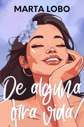 De alguna otra vida | Marta Lobo