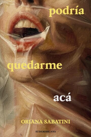 Podría quedarme acá | Oriana Sabatini