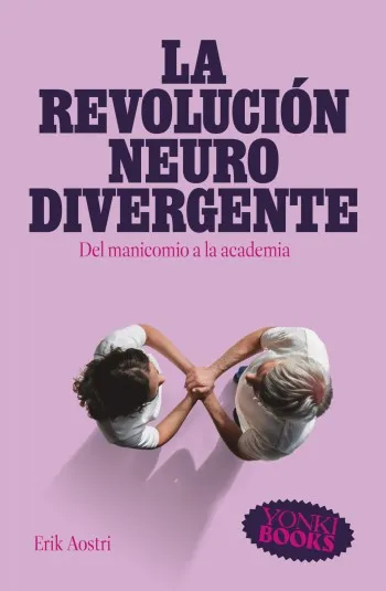 La revolución neurodivergente | Erik Aostri