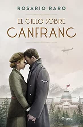 El cielo sobra Canfranc | Rosario Raro