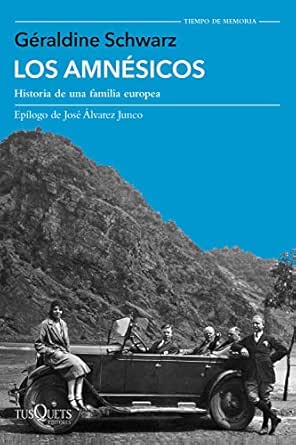 Los amnésicos | Géraldine Schwarz