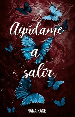 Ayúdame a salir | Nana Kase