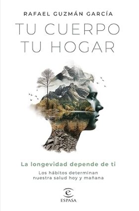 Tu cuerpo, tu hogar | Rafael Guzmán García