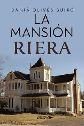 La mansión Riera | Damià Olivés Buixó